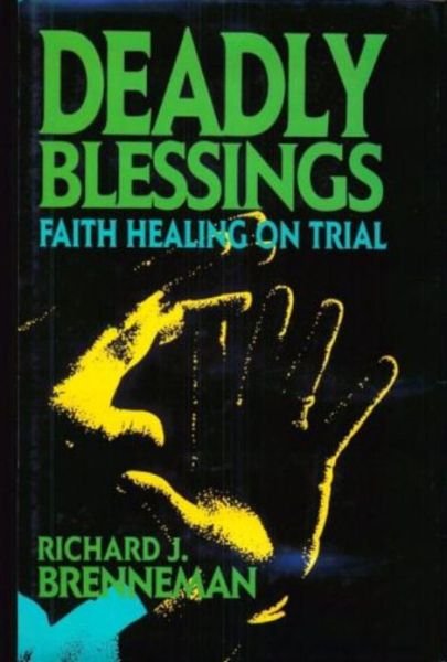 Cover for Richard J. Brenneman · Deadly Blessings (Hardcover Book) (1990)