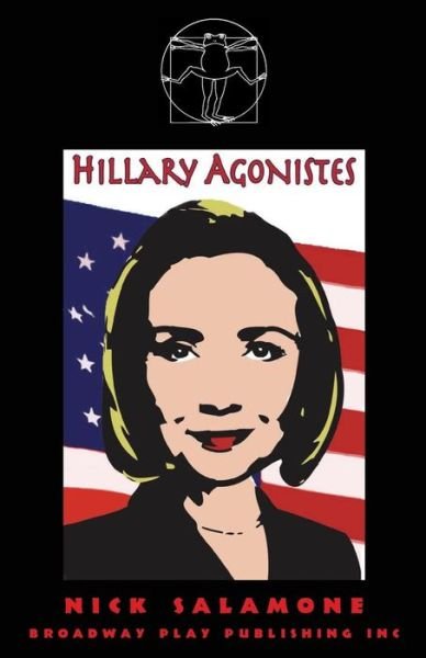 Cover for Nick Salamone · Hillary Agonistes (Taschenbuch) (2008)