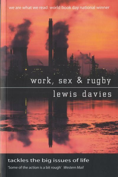 Cover for Lewis Davies · Work, Sex and Rugby (Paperback Book) (2003)