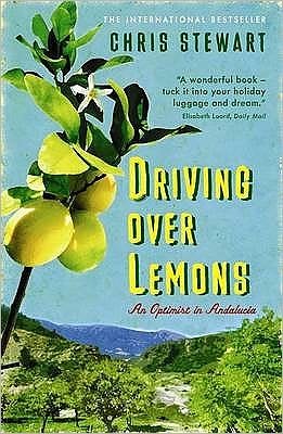 Cover for Chris Stewart · Driving Over Lemons: An Optimist in Andalucia - The Lemons Trilogy (Paperback Bog) [Main edition] (2009)