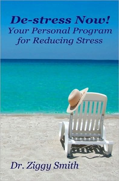 Cover for Ziggy Smith · De-stress Now!: Your Personal Program for Reducing Stress (Pocketbok) (2008)