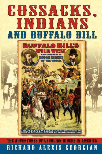 Cover for Richard Alexis Georgian · Cossacks, Indians and Buffalo Bill (Paperback Book) (2011)