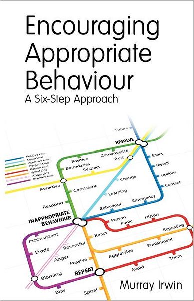 Cover for Murray Irwin · Encouraging Appropriate Behaviour: a Six-step Approach (Paperback Book) (2012)