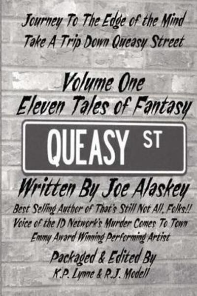 Queasy Street - Joe Alaskey - Books - Hash Tag Publishing - 9780997101805 - January 19, 2016