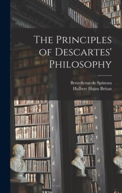 Cover for Benedictus de Spinoza · Principles of Descartes' Philosophy (Bog) (2022)