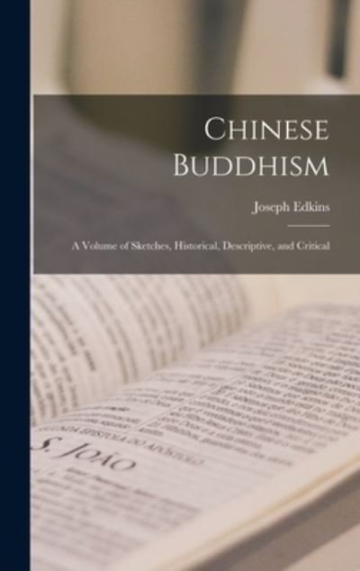Cover for Edkins Joseph · Chinese Buddhism (Hardcover bog) (2022)