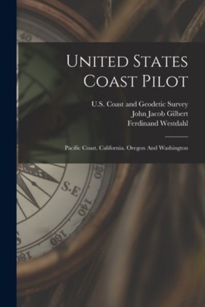 Cover for U S Coast and Geodetic Survey · United States Coast Pilot (Bok) (2022)