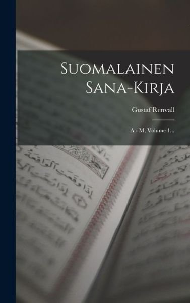 Cover for Gustaf Renvall · Suomalainen Sana-Kirja (Bog) (2022)