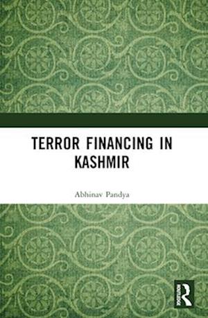 Cover for Abhinav Pandya · Terror Financing in Kashmir (Paperback Book) (2025)