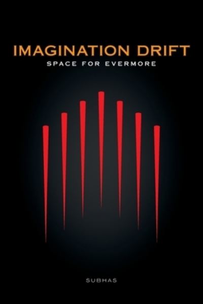 Cover for Subhas · Imagination Drift: Space for Evermore (Paperback Book) (2021)