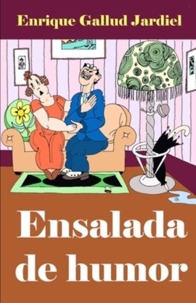 Cover for Enrique Gallud Jardiel · Ensalada de humor (Paperback Book) (2019)