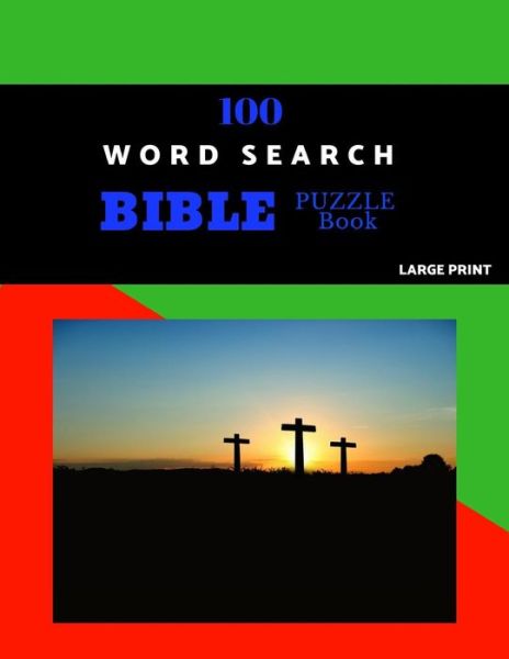 Cover for Akebia Puzzles · 100 Word Search Bible Puzzle Book Large Print : Brain Challenging Bible Puzzles For Hours Of Fun (Taschenbuch) (2019)