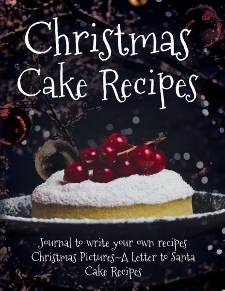 Cover for London T James · Christmas Cake Recipes (Paperback Book) [Large type / large print edition] (2020)