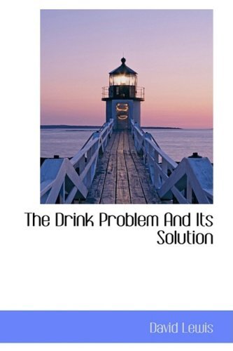 Cover for David Lewis · The Drink Problem and Its Solution (Paperback Book) (2009)