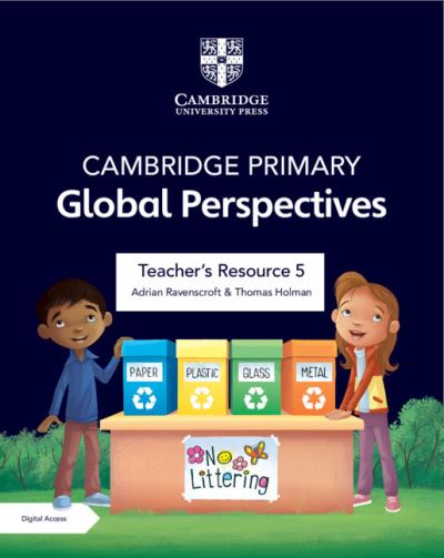 Cover for Adrian Ravenscroft · Cambridge Primary Global Perspectives Teacher's Resource 5 with Digital Access - Primary Global Perspectives (Book) [New edition] (2022)