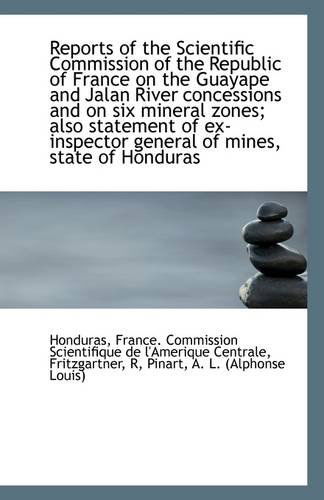 Cover for Honduras · Reports of the Scientific Commission of the Republic of France on the Guayape and Jalan River Conces (Paperback Book) (2009)