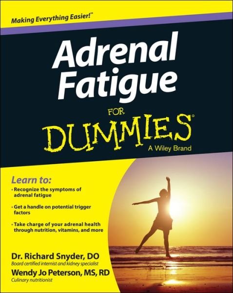Cover for Snyder, Richard (Philadelphia College of Osteopathic Medicine) · Adrenal Fatigue For Dummies (Paperback Bog) (2014)