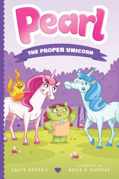 Cover for Sally Odgers · Pearl the Proper Unicorn - Pearl the Magical Unicorn (Paperback Book) (2022)