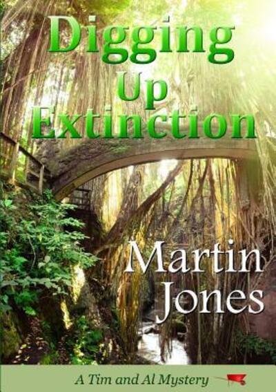 Cover for Martin Jones · Digging Up Extinction (Paperback Bog) (2017)