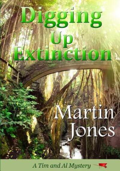 Cover for Martin Jones · Digging Up Extinction (Paperback Bog) (2017)