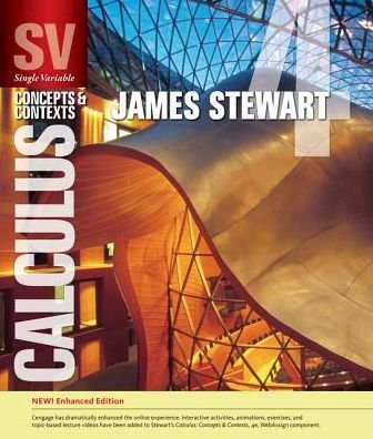 Cover for Stewart, James (McMaster University and University of Toronto) · Single Variable Calculus: Concepts and Contexts, Enhanced Edition (Hardcover Book) (2018)