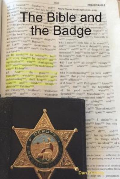 Cover for Dan Furtney · The Bible and the Badge (Paperback Book) (2018)