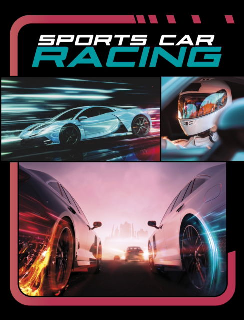 Cover for Mae Respicio · Sports Car Racing - Powerful Sports Cars (Paperback Book) (2025)