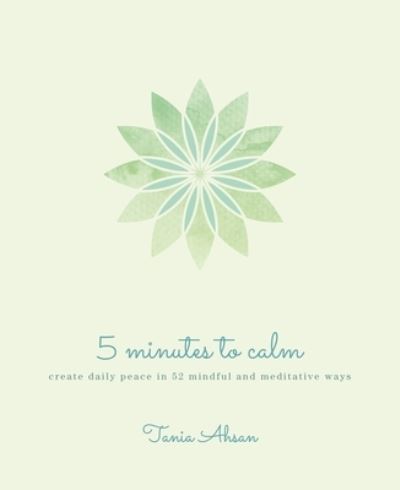 Cover for Tania Ahsan · 5 Minutes to Calm (N/A) (2022)