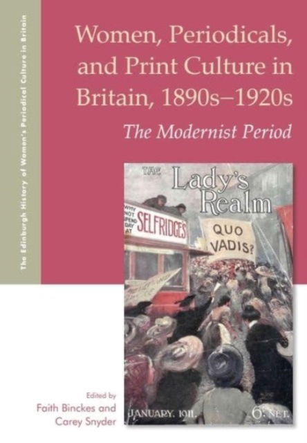 Women, Periodicals and Print Culture in Britain, 1890s-1920s: The Modernist Period -  - Bücher - Edinburgh University Press - 9781399546805 - 28. Februar 2025