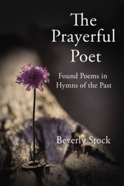 Cover for Beverly Stock · The Prayerful Poet (Paperback Book) (2020)