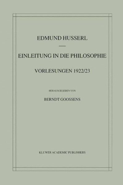 Cover for Edmund Husserl · Einleitung in Die Philosophie: Vorlesungen 1922/23 - Husserliana: Edmund Husserl - Gesammelte Werke (Innbunden bok) [2002 edition] (2002)