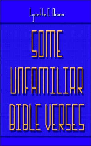 Cover for Lynette E. Brann · Some Unfamiliar Bible Verses (Paperback Bog) (2002)