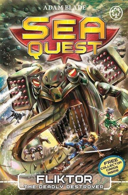 Sea Quest: Fliktor the Deadly Conqueror: Book 21 - Sea Quest - Adam Blade - Books - Hachette Children's Group - 9781408334805 - September 3, 2015