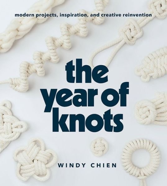 Cover for Windy Chien · The Year of Knots (Hardcover Book) (2019)