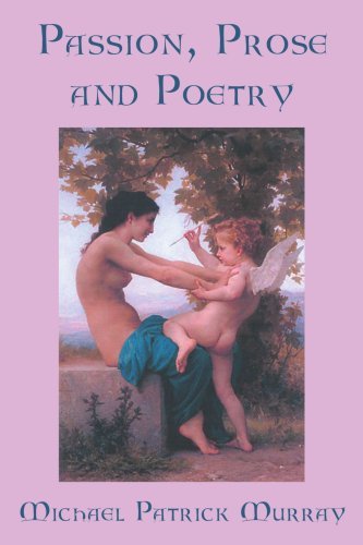 Cover for Michael Murray · Passion, Prose and Poetry (Paperback Book) (2006)