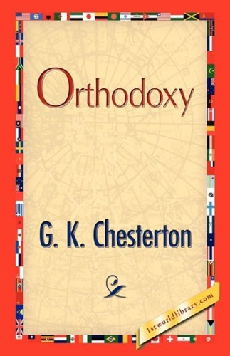 Cover for G K Chesterton · Orthodoxy (Hardcover Book) (2008)