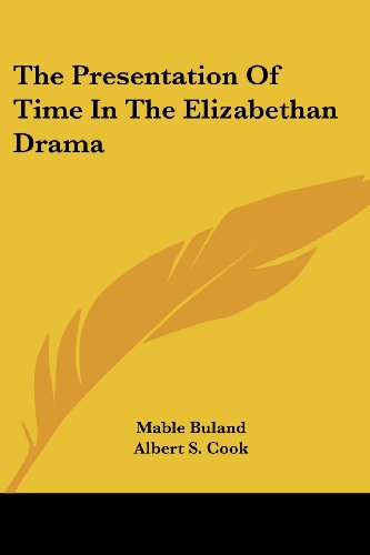 Cover for Mable Buland · The Presentation of Time in the Elizabethan Drama (Paperback Book) (2006)