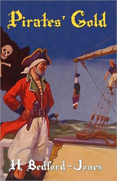 Cover for H. Bedford-jones · Pirates Gold (Pocketbok) (2008)