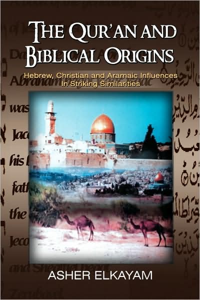 Cover for Asher Elkayam · The Qur'an and Biblical Origins (Hardcover Book) (2009)