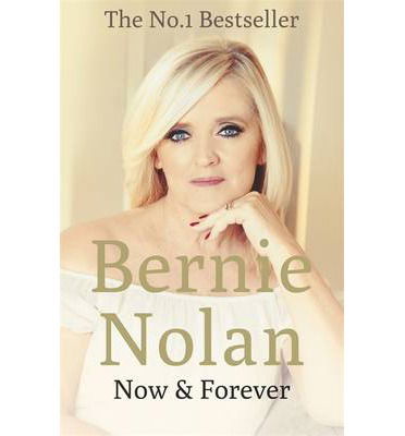 Cover for Bernie Nolan · Now and Forever (Paperback Book) (2013)