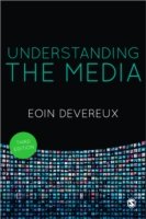 Understanding the Media - Eoin Devereux - Bøker - Sage Publications Ltd - 9781446248805 - 10. desember 2013
