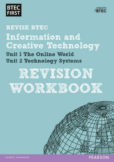 Cover for Pearson REVISE BTEC First in I&amp;CT Revision Workbook - for 2026, 2027 exams - Pearson Revise (Paperback Book) (2014)