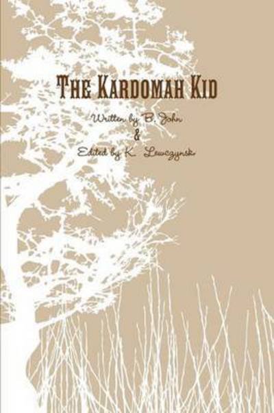 Cover for B John · The Kardomah Kid (Paperback Book) (2013)