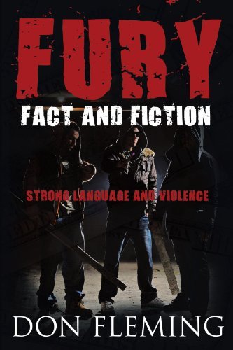 Cover for Don Fleming · Fury: Fact and Fiction Strong Language and Violence (Pocketbok) (2009)