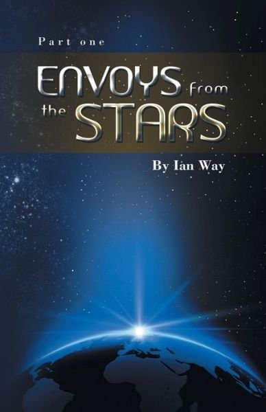 Cover for Ian Way · Envoys from the Stars: Ian Way (Taschenbuch) (2015)
