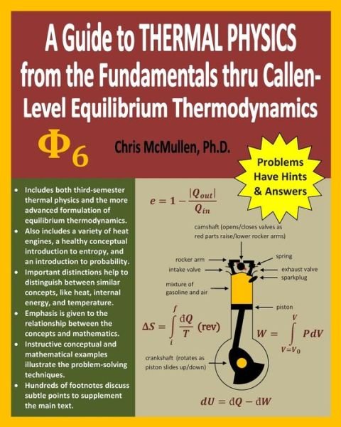 Cover for Chris Mcmullen Ph D · A Guide to Thermal Physics: from the Fundamentals Thru Callen-level Equilibrium Thermodynamics (Taschenbuch) (2010)