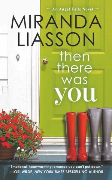 Then There Was You - Miranda Liasson - Książki - Little, Brown & Company - 9781455541805 - 28 czerwca 2018