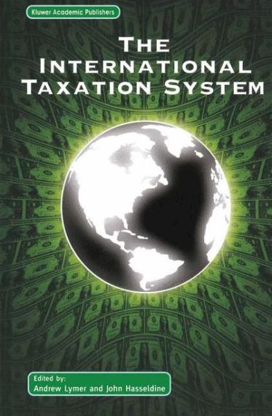 Cover for Andrew Lymer · The International Taxation System (Paperback Book) [Softcover reprint of the original 1st ed. 2002 edition] (2012)