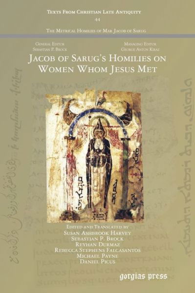 Cover for Jacob of Sarug's Homilies on Women Whom Jesus Met - Texts from Christian Late Antiquity (Paperback Book) (2016)