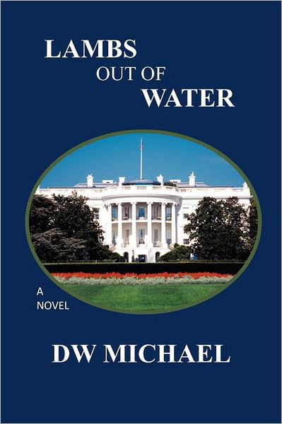 Cover for Dw Michael · Lambs out of Water (Hardcover bog) (2011)